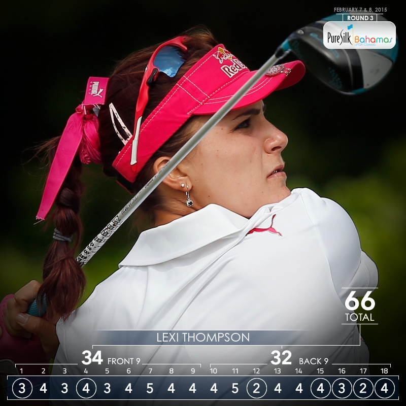 Lexi Thompson Hot Round 66 during 3rd RD Pure Silk-Bahamas