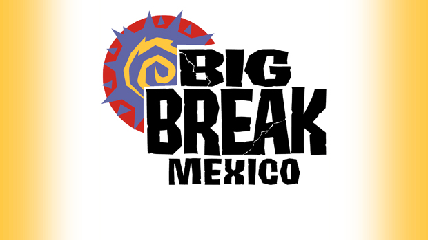 13-04-bigbreakmexico-620x349.jpg